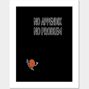 Appendix Removal Surgery Appendectomy Posters and Art